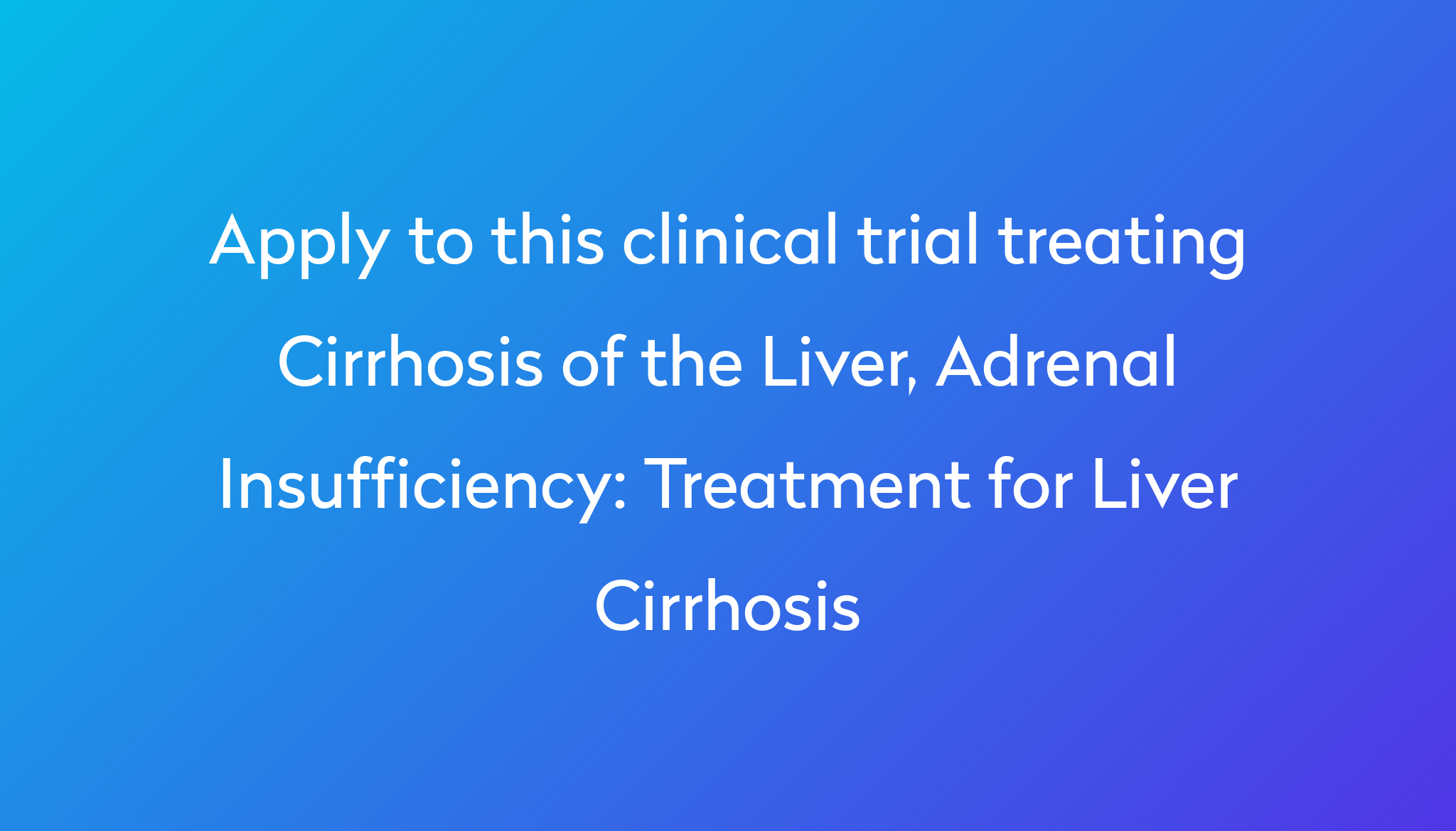 treatment-for-liver-cirrhosis-clinical-trial-2023-power